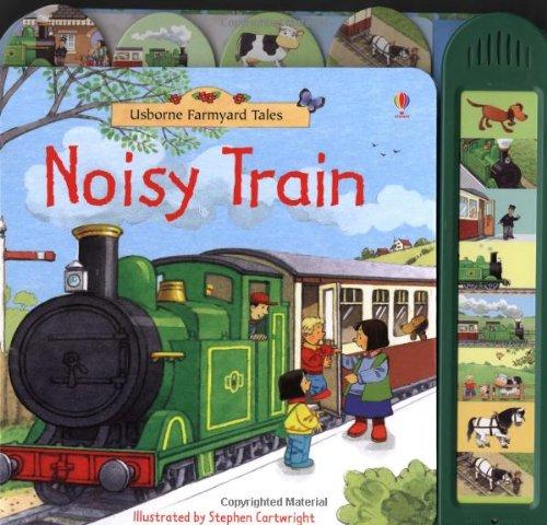 Noisy Train Book (Farmyard Tales)