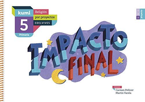 Impacto final: 5º Primaria (Kumi)