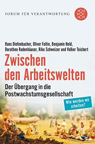 Zwischen den Arbeitswelten: Der Übergang in die Postwachstumsgesellschaft