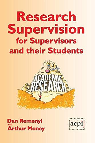 Research Supervision for Supervisors and their Students. 2nd Edition