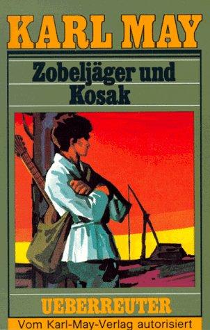 (May, Karl): Karl May Taschenbücher, Bd.63, Zobeljäger und Kosak