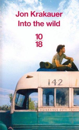 Into the wild : voyage au bout de la solitude