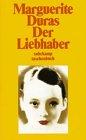 Der Liebhaber. (5776 643). Roman.