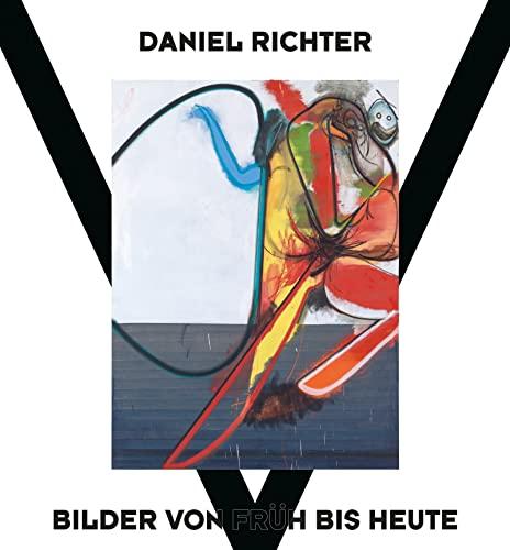 Daniel Richter: Bilder von früh bis heute (Zeitgenössische Kunst)