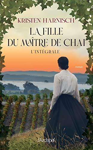 La fille du maître de chai : l'intégrale