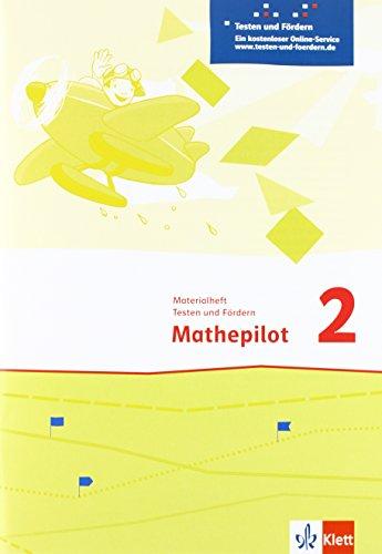 Mathepilot / Materialheft Testen und Fördern 2. Schuljahr