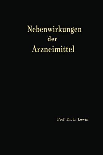 Die Nebenwirkungen der Arzneimittel: Pharmakologisch-klinisches Handbuch