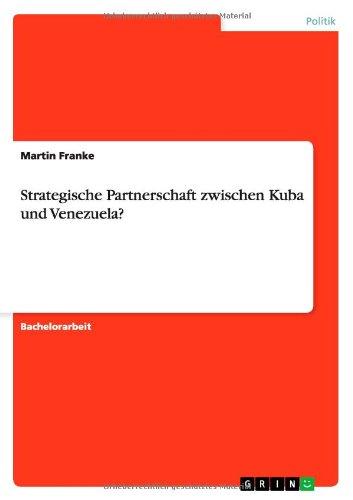 Strategische Partnerschaft zwischen Kuba und Venezuela?