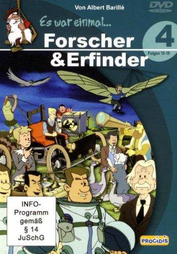 Es war einmal ... Forscher & Erfinder, Teil 4