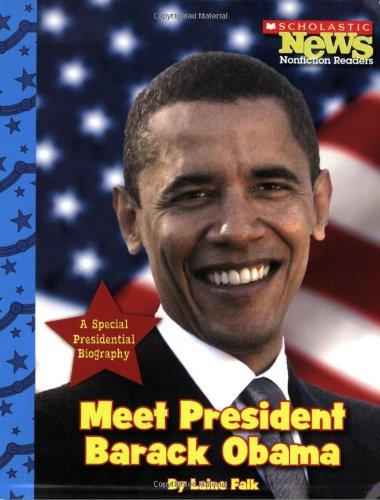 Meet President Barack Obama (Scholastic News Nonfiction Readers)