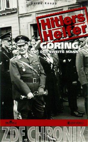 Hitlers Helfer 4 - Göring-Der Zweite Mann [VHS]