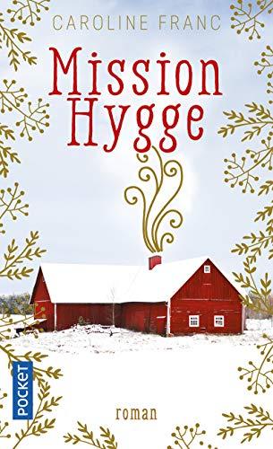 Mission hygge