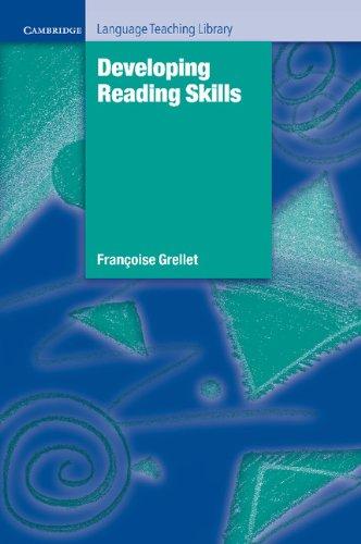 Developing Reading Skills: A Practical Guide to Reading Comprehension Exercises (Cambridge Language Teaching Library)