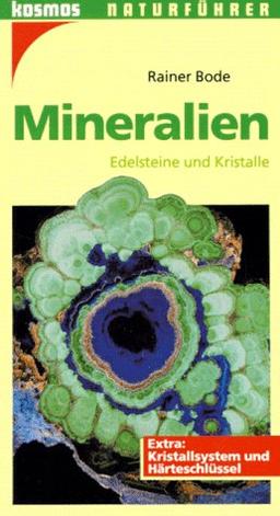 Mineralien. Edelsteine und Kristalle. Extra: Kristallsystem und Härteschlüssel