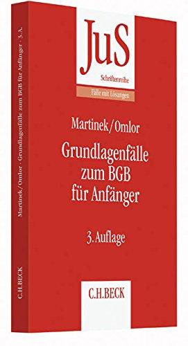 Grundlagenfälle zum BGB für Anfänger: Die Wilhelm-Busch-Fälle (JuS-Schriftenreihe/Fälle mit Lösungen)