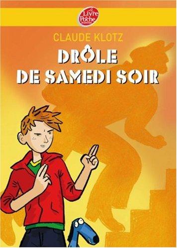 Drôle de samedi soir !. Rue de la Chance. Le mois de mai de monsieur Bobichon