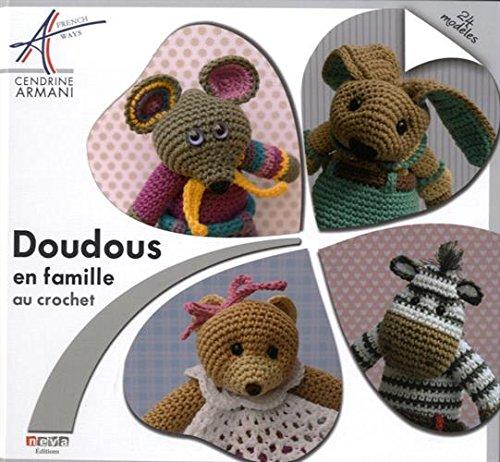 Doudous en famille : au crochet