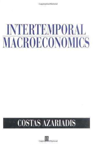 Intertemporal Macroeconomics