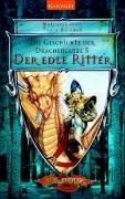 Die Geschichte der Drachenlanze 05. Edle Ritter.