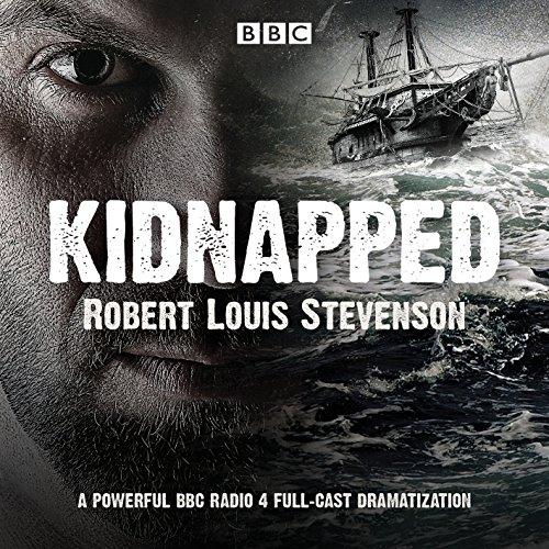 Kidnapped: BBC Radio 4 full-cast dramatisation (BBC Audio)