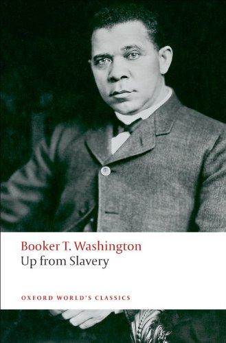 Up from Slavery (Oxford World's Classics)