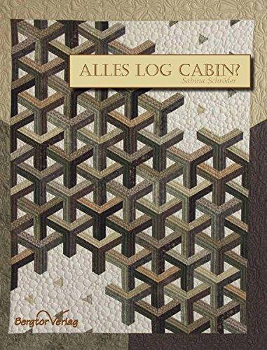 Alles Log Cabin?