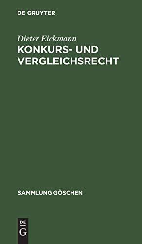 Konkurs- und Vergleichsrecht (Sammlung Göschen, Band 2855)