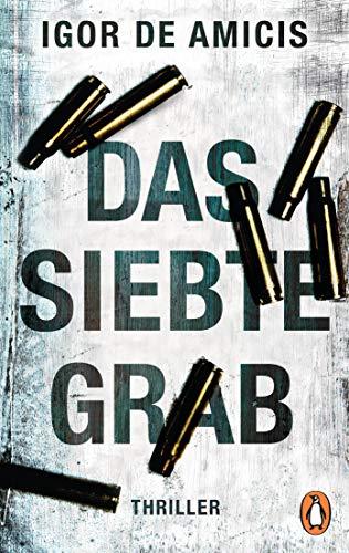 Das siebte Grab: Thriller