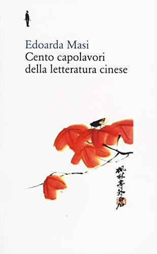 Cento capolavori della letteratura cinese (Bis)