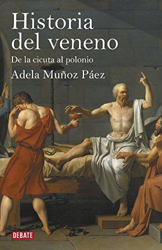 Historia del veneno : de la cicuta al polonio