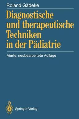 Diagnostische und therapeutische Techniken in der Pädiatrie