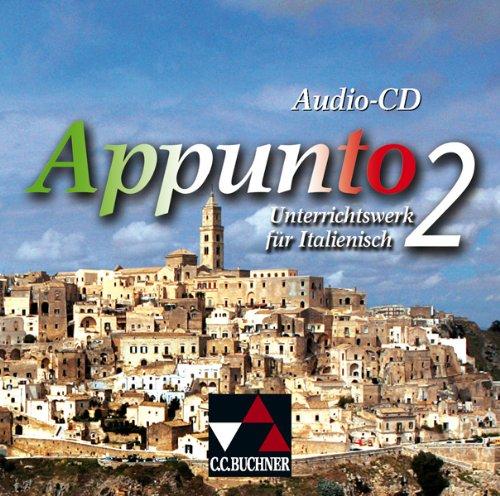 Appunto / Audio-CD 2: Unterrichtswerk für Italienisch als 3. Fremdsprache