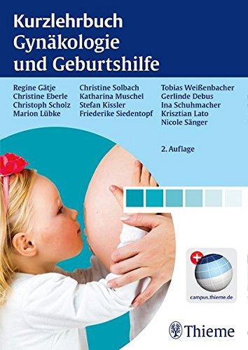 Kurzlehrbuch Gynäkologie und Geburtshilfe (Reihe, KURZLEHRBUCH)