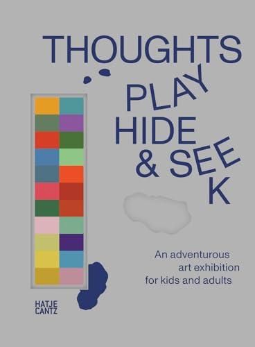 Thoughts Play Hide and Seek : An adventurous art exhibition for Kids and Adults