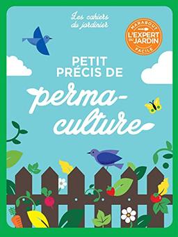 Petit précis de permaculture