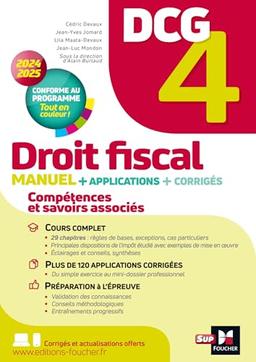 DCG 4 droit fiscal : manuel + applications + corrigés : 2024-2025