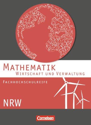 Mathematik - Fachhochschulreife - Wirtschaft - Nordrhein-Westfalen: Schülerbuch