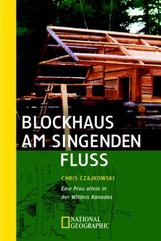 Blockhaus am singenden Fluß