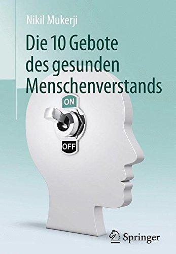 Die 10 Gebote des gesunden Menschenverstands