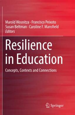 Resilience in Education: Concepts, Contexts and Connections