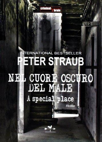 Nel cuore oscuro del male. A special place