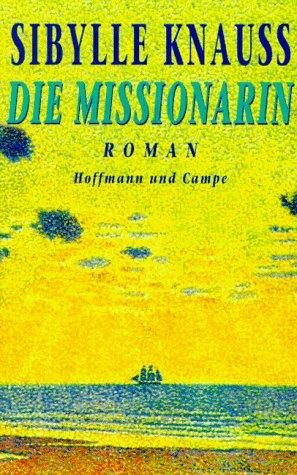 Die Missionarin