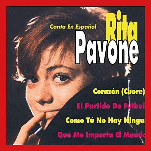 Rita Pavone canta en Espanol (Singles Collection)