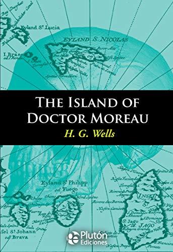 The Island of Doctor Moreau (English Classic Books, Band 1)