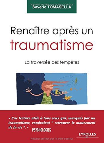 Renaître après un traumatisme : la traversée des tempêtes