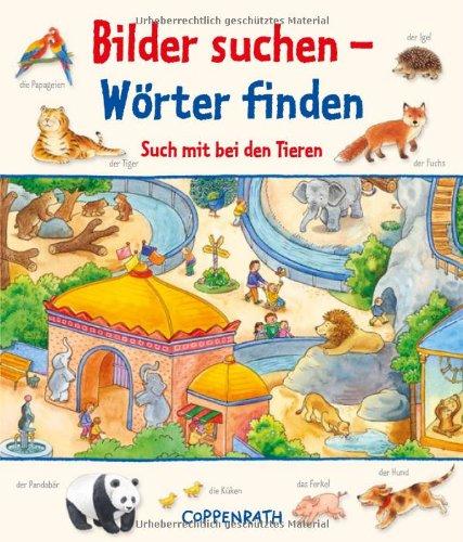 Bilder suchen - Wörter finden. Such mit bei den Tieren