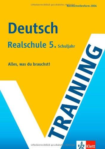 Training Deutsch 5. Klasse Realschule. RSR 2006