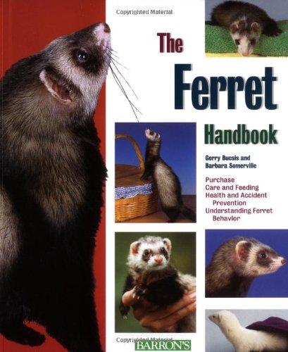 The Ferret Handbook (Barron's Pet Handbooks)