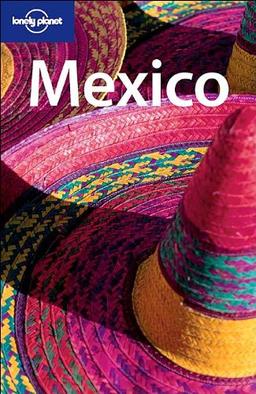 Mexico (Lonely Planet Mexico)