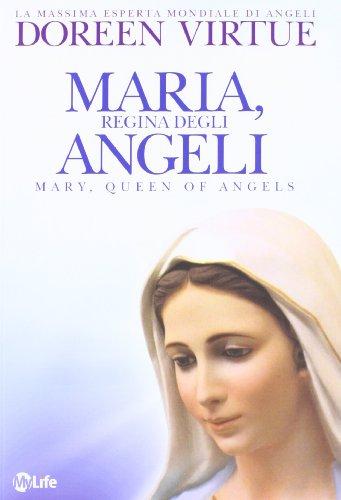 Maria, regina degli angeli